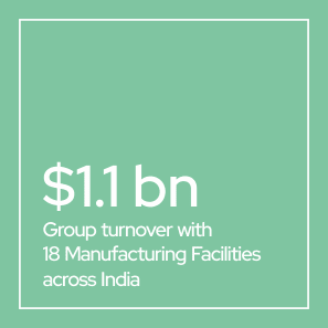 $1.1 bn Group turnover with 18 manufacturing Facilities across India